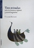 Tres miradas sobre la literatura infantil y juvenil argentina.