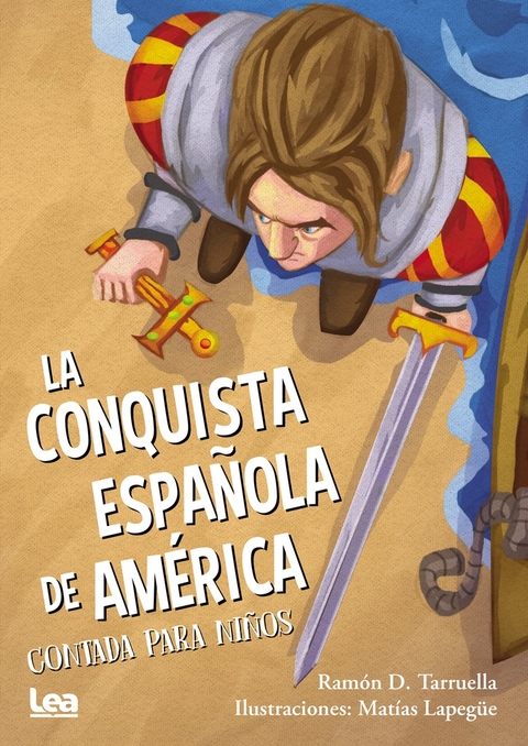 Conquista española de América contada para niños, La