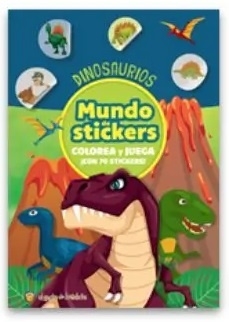 Mundo de stickers. Colorea y juega: Dinosaurios