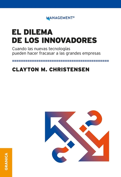 Dilema de los innovadores, El