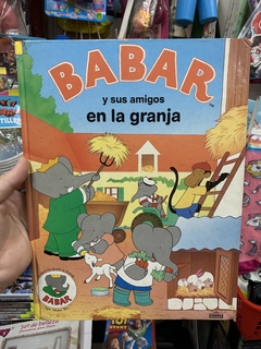 Libro - Babar y sus amigos en la granja