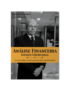 Análise Financeira – Enfoque Empresarial - 1ª Edição