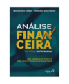Análise Financeira – Enfoque Empresarial - 2ª Edição