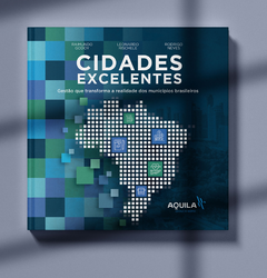 Cidades Excelentes - Escola de Gestão AQUILA