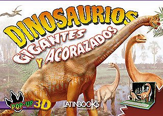 LIBRO DINOSAURIOS GIGANTES Y ACORAZADOS POP -UP 3D