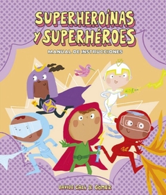 Superheroínas y Superhéroes - Manual de Instrucciones
