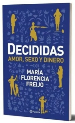 Decididas - Florencia Freijo