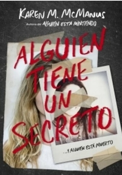 Alguien tiene un secreto - Karen McManus