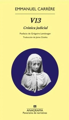 V13. Crónica judicial - Emmanuel Carrere