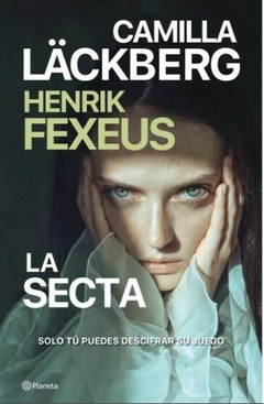 La secta - Camilla Lackberg/Henrik Fexeus