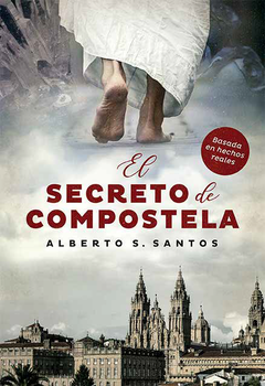 El secreto de Compostela - Alberto S. Santos