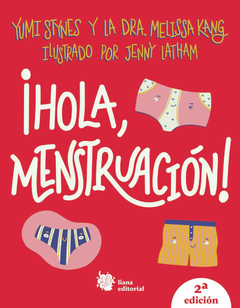 ¡Hola, menstruación!