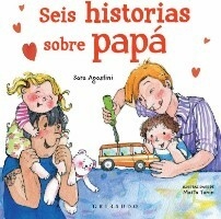 Seis historias sobre papá