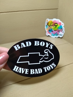 Adesivo Bad Boys Have Bad Toys