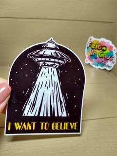 Adesivo I want to believe