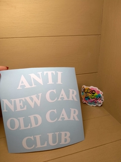 Adesivo em Recorte Anti New Car Old Car Club