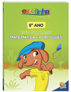 ESCOLINHA TODOLIVRO - 5 ANO - ENSINO FUNDAMENTAL - MATEMATICA E PORTUGUES