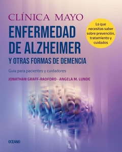 alzheimer y otras formas de demencia .clinica mayo