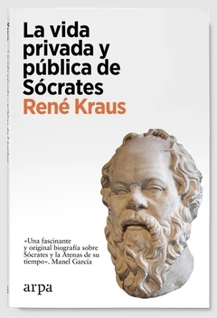 La vida privada y pública de Sócrates