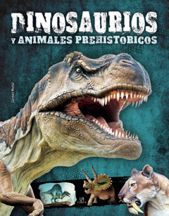 Dinosaurios y animales prehistoricos