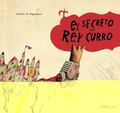 El secreto del Rey Curro - comprar online