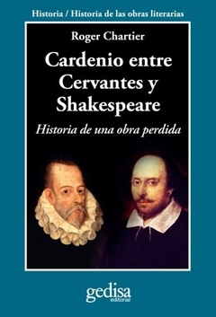 Cardenio entre Cervantes y Shakespeare - comprar online