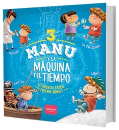 3- Manu y la máquina del tiempo