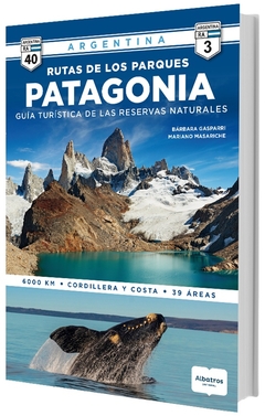 Las rutas de los parques Patagonia