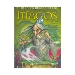 Mágico mundo de los magos, El