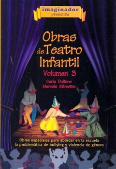 Obras de teatro infantil . Volumen 3