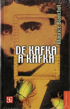 De Kafka a Kafka (Breviarios) (Spanish Edition)
