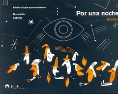 Por una noche (edición bilingue Aymara- castellano)