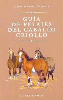 Guía de pelajes del caballo criollo