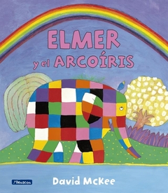 Elmer y el arco iris - comprar online