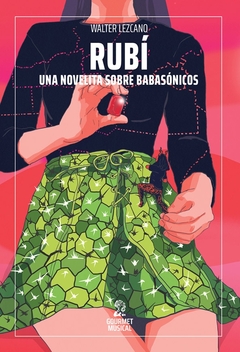 Rubí. Una novelita sobre Babasónicos - comprar online