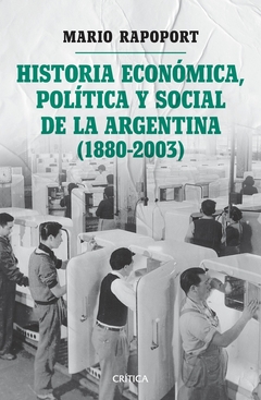 Historia económica, política y social de la Argentina