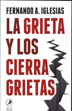 La grieta y los cierragrieta