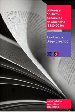Editores y políticas editoriales en Argentina (1880-2010)
