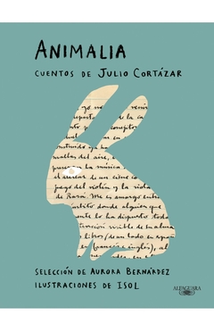 Animalia: cuentos de Julio Cortázar