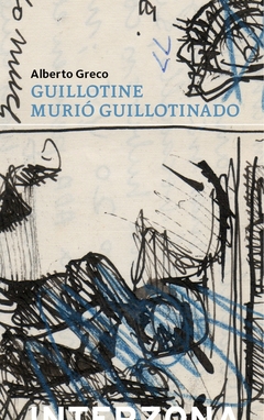 Guillotine murió guillotinado - comprar online