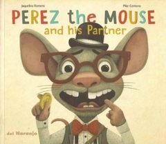 Perez the mouse and his partner
