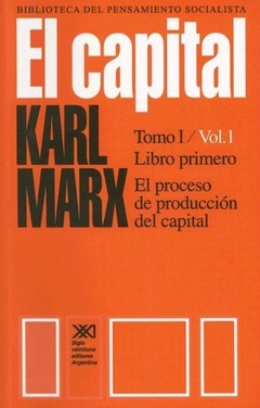 El capital. Tomo 1 Vol 1