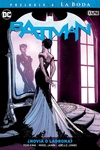 BATMAN Vol.06: ¿Novia O Ladrona?