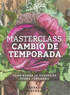 Masterclass Huerta Otoño/Invierno - Grabada