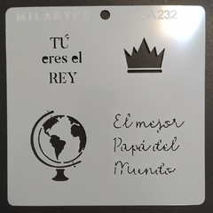 Stencil dia del padre - rey - mi mundo