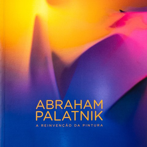 Abraham Palatnik: a reinvenção da pintura - Nara Roesler Livros