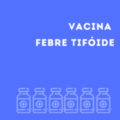 Vacina Febre Tifóide