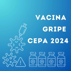 Vacina Gripe CEPA 2024 - Aplicação nas unidades Clivan