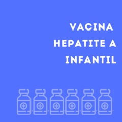 Vacina Hepatite A - infantil