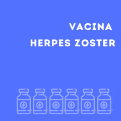 Vacina Herpes Zoster Shingrix®